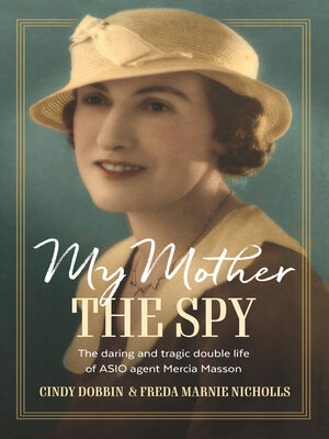 cover image of My Mother, The Spy